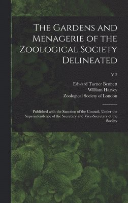 Gardens and Menagerie of the Zoological Society Delineated