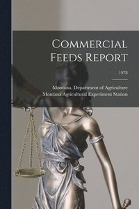 bokomslag Commercial Feeds Report; 1978