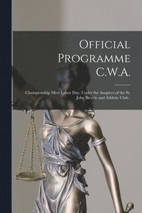 bokomslag Official Programme C.W.A. [microform]