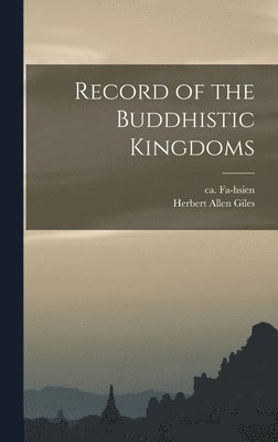 bokomslag Record of the Buddhistic Kingdoms