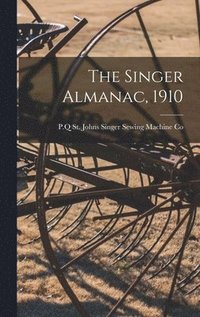 bokomslag The Singer Almanac, 1910