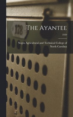 The Ayantee; 1939 1