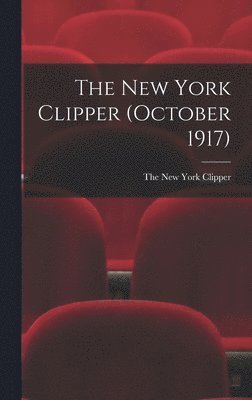 New York Clipper (October 1917)