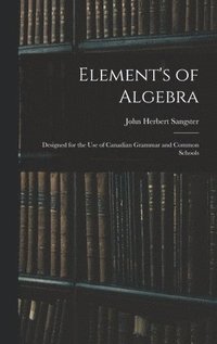 bokomslag Element's of Algebra