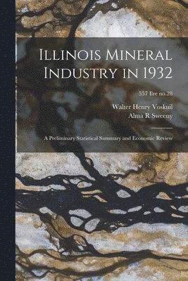 bokomslag Illinois Mineral Industry in 1932