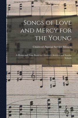 Songs of Love and Mercy for the Young 1