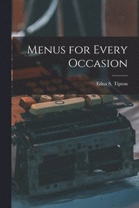 bokomslag Menus for Every Occasion