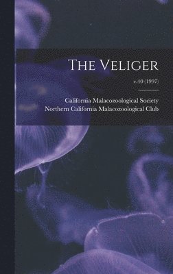 The Veliger; v.40 (1997), Inbunden