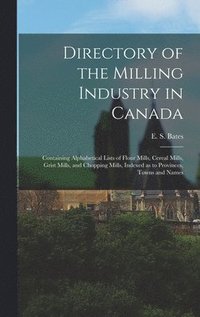 bokomslag Directory of the Milling Industry in Canada [microform]