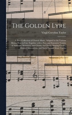 bokomslag The Golden Lyre