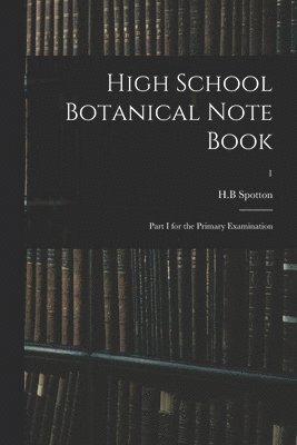 High School Botanical Note Book