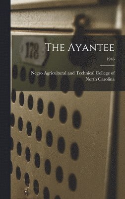 The Ayantee; 1946 1