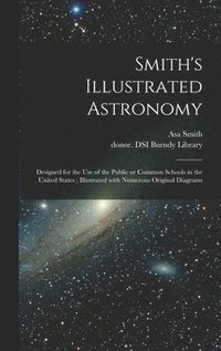 bokomslag Smith's Illustrated Astronomy