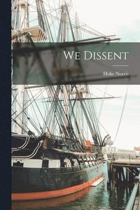 bokomslag We Dissent