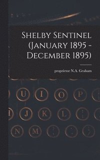bokomslag Shelby Sentinel (January 1895 - December 1895)