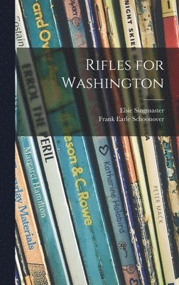 bokomslag Rifles for Washington