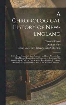 bokomslag A Chronological History of New-England