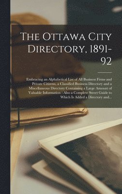 The Ottawa City Directory, 1891-92 [microform] 1