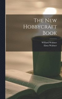 bokomslag The New Hobbycraft Book