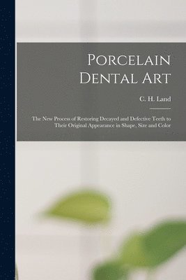 bokomslag Porcelain Dental Art [microform]