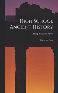 bokomslag High School Ancient History [microform]