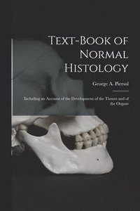 bokomslag Text-book of Normal Histology