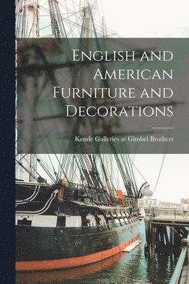 English and American Furniture and Decorations 1