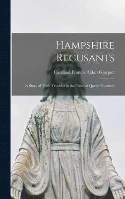 Hampshire Recusants 1