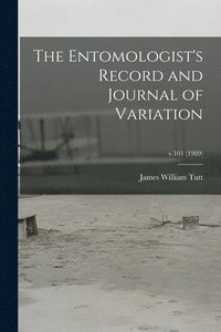 bokomslag The Entomologist's Record and Journal of Variation; v.101 (1989)