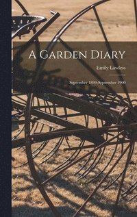 bokomslag A Garden Diary