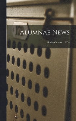 bokomslag Alumnae News; Spring-Summer, 1954