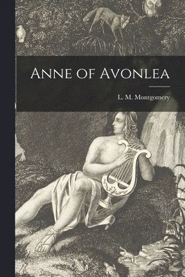 Anne of Avonlea [microform] 1