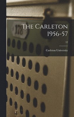 The Carleton 1956-57; 12 1