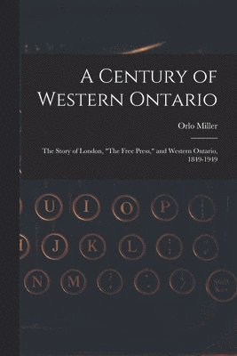bokomslag A Century of Western Ontario