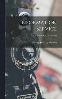 bokomslag Information Service; v.5, 3/20/1929 - 3/15/1930