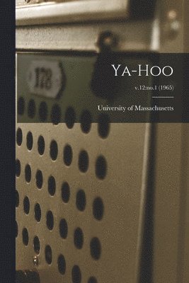 Ya-Hoo; v.12: no.1 (1965) 1