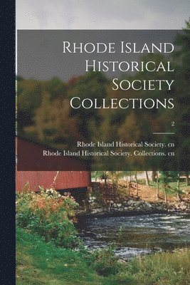 bokomslag Rhode Island Historical Society Collections; 2