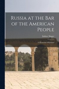 bokomslag Russia at the Bar of the American People