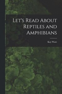 bokomslag Let's Read About Reptiles and Amphibians