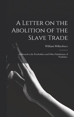 Letter on the Abolition of the Slave Trade