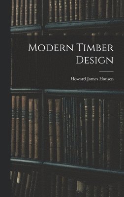 Modern Timber Design 1