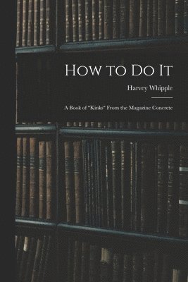 How to Do It 1