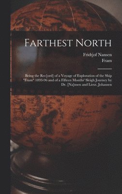 Farthest North [microform] 1