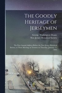 bokomslag The Goodly Heritage of Jerseymen