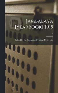 bokomslag Jambalaya [yearbook] 1915; 20