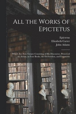 All the Works of Epictetus 1