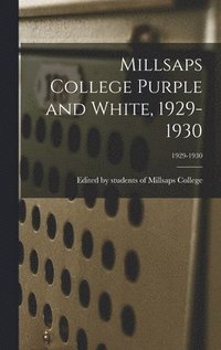 bokomslag Millsaps College Purple and White, 1929-1930; 1929-1930