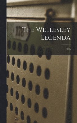 bokomslag Wellesley Legenda; 1945