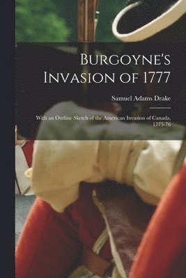 bokomslag Burgoyne's Invasion of 1777