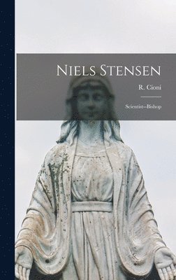 bokomslag Niels Stensen: Scientist--bishop